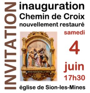 Inauguration du chemin de croix à Sion les Mines @ EGLISE DE SION LES MINES